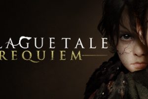 瘟疫传说：安魂曲/A Plague Tale Requiem（v1.3.0.0）