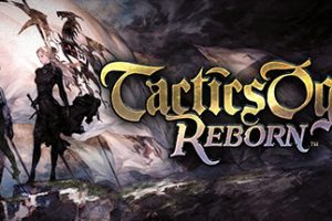 皇家骑士团：重生/Tactics Ogre: Reborn（v1.0.7.0）