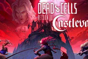 死亡细胞/Dead Cells: Fatal Falls（V3.4-0505-重返恶魔城-德古拉城堡+全DLC）