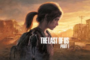 最后生还者-美末1/The Last of Us™ Part I(v1.1.1.0+预购奖励+前传–全DLC)