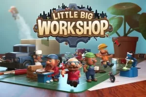 小小大工坊/Little Big Workshop(集成The Evil DLC )